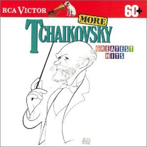 P.I. Tchaikovsky/More Greatest Hits